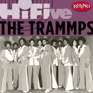The Trammps的專輯Rhino Hi-Five:  The Trammps