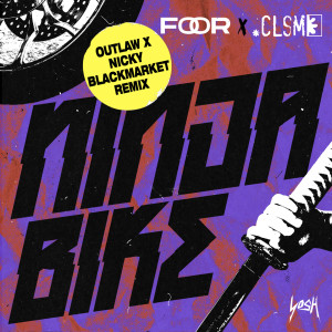 Album Ninja Bike (Outlaw & Nicky Blackmarket Remix) from 
