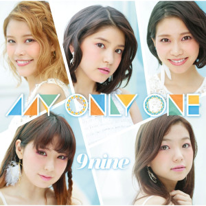 9nine的專輯My Only One