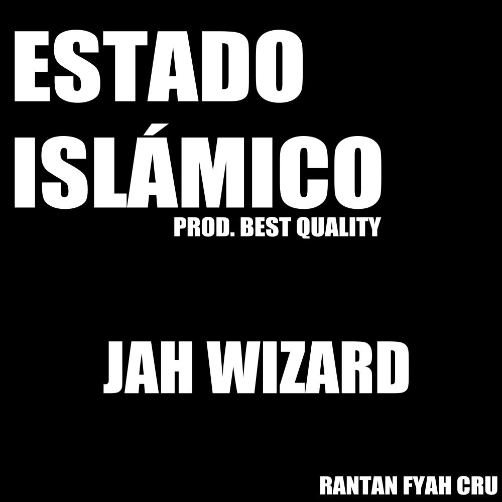 Estado Islámico (feat. Rantan Fyah Cru) (Explicit)