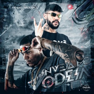 DJ Will SP的專輯Inveja Me Odeia (Explicit)