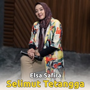 Elsa Safira的專輯Selimut Tetangga