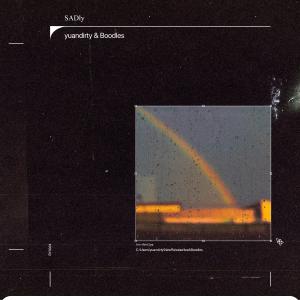 ดาวน์โหลดและฟังเพลง SADly (feat. Boodles) (Explicit) พร้อมเนื้อเพลงจาก yuandirty