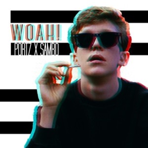 收聽Portz的Woah!歌詞歌曲