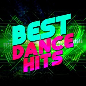Greatest Dance Hits 2015的專輯Best Dance Hits