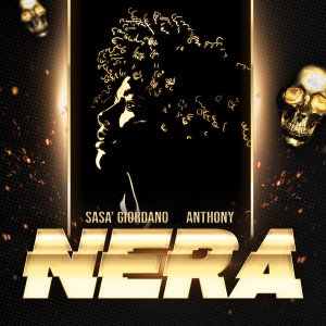 Listen to Nera song with lyrics from Sasà Giordano