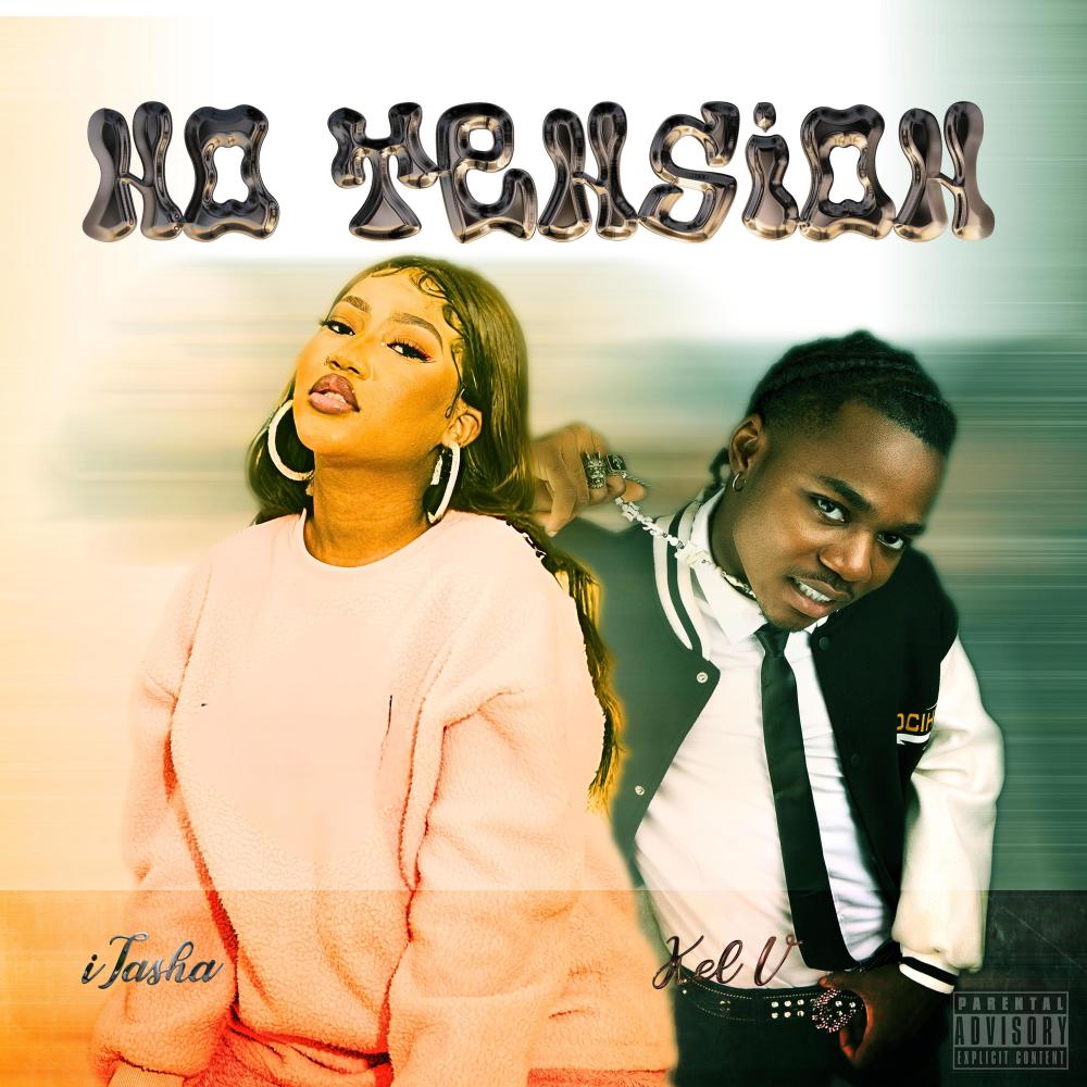 No Tension (feat. Kel V) (Explicit)