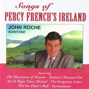 Album Songs of Percy French's Ireland from John Roche