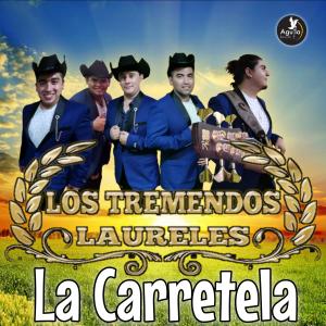 收聽Los tremendos laureles的La Carretela歌詞歌曲