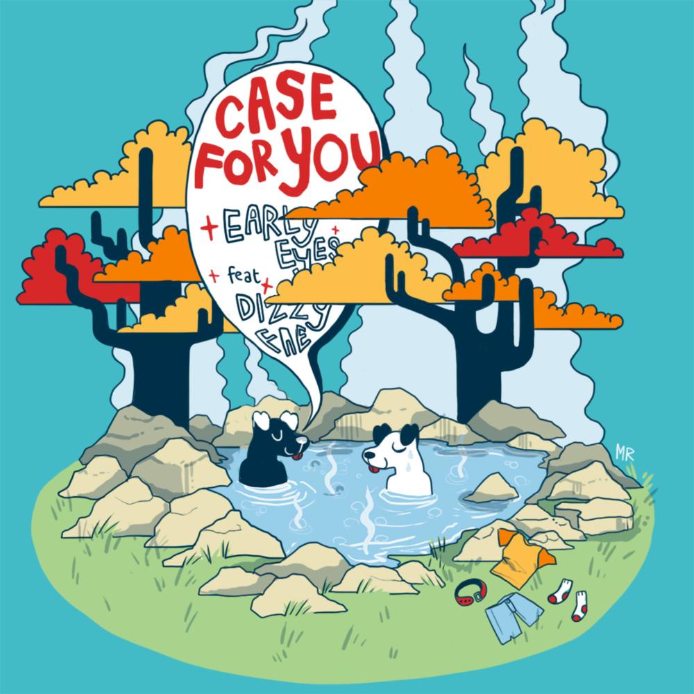 Case for You (feat. Dizzy Fae)