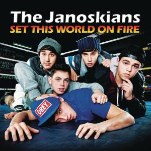 收聽The Janoskians的Set This World On Fire歌詞歌曲