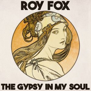 Roy Fox的專輯The Gypsy in My Soul (Remastered 2014)