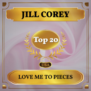 Album Love Me to Pieces from Jill Corey
