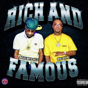 Realboyali的專輯Rich and Famous (Explicit)