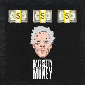 收聽Balt Getty的Money (feat. Nevve & 3XDOSE)歌詞歌曲