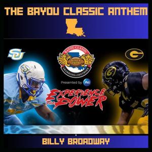 BILLY BROADWAY的專輯Bayou Classic Anthem
