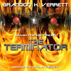 The Terminator: Theme from the Motion PIcture (Brad Fiedel)