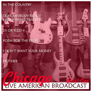 Chicago - Live American Broadcast - Part One