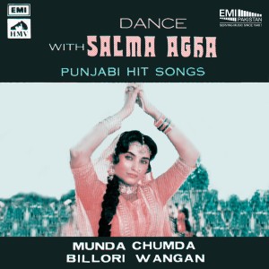 Salma Agha的專輯Dance with Salma Agha Punjabi Hit Songs