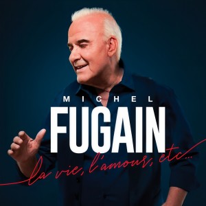 收听Michel Fugain的Un Sourire歌词歌曲
