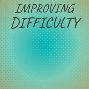 Album Improving Difficulty from Various Artists