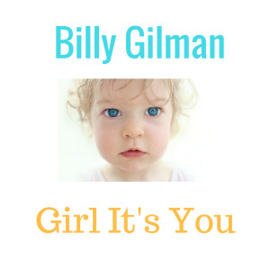 ดาวน์โหลดและฟังเพลง Girl It's You (其他) พร้อมเนื้อเพลงจาก Billy Gilman
