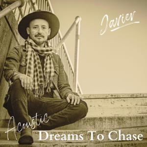 Dreams To Chase (Acoustic)