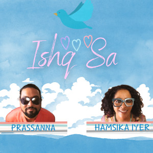 Listen to Ishq Sa song with lyrics from Prassanna