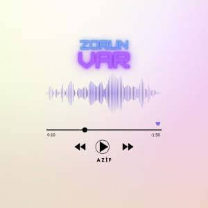 Album Zorun Var oleh AZIF