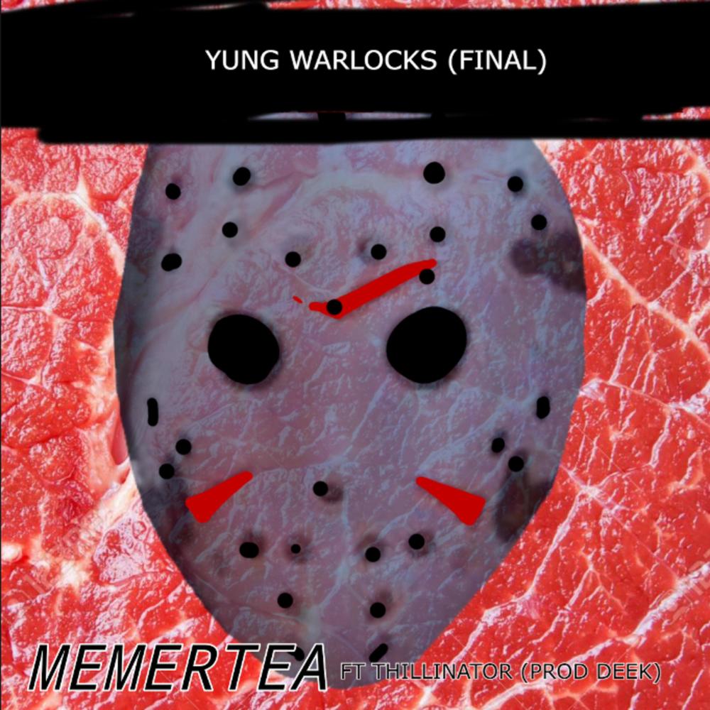 YUNG WARLOCKS (feat. DEEK) (Explicit)