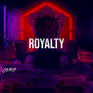 Dengarkan Royalty (Explicit) lagu dari Jayko dengan lirik