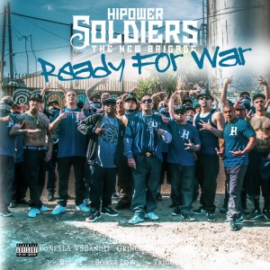 Hi Power Soldiers的專輯The New Brigade: Ready for War (Explicit)