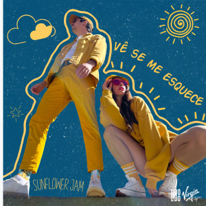 Sunflower Jam的專輯Vê Se Me Esquece