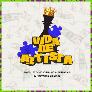 ดาวน์โหลดและฟังเพลง Vida de artista พร้อมเนื้อเพลงจาก Mc Vili Est