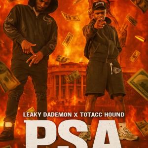 收听Leaky DaDemon的PSA (Explicit)歌词歌曲