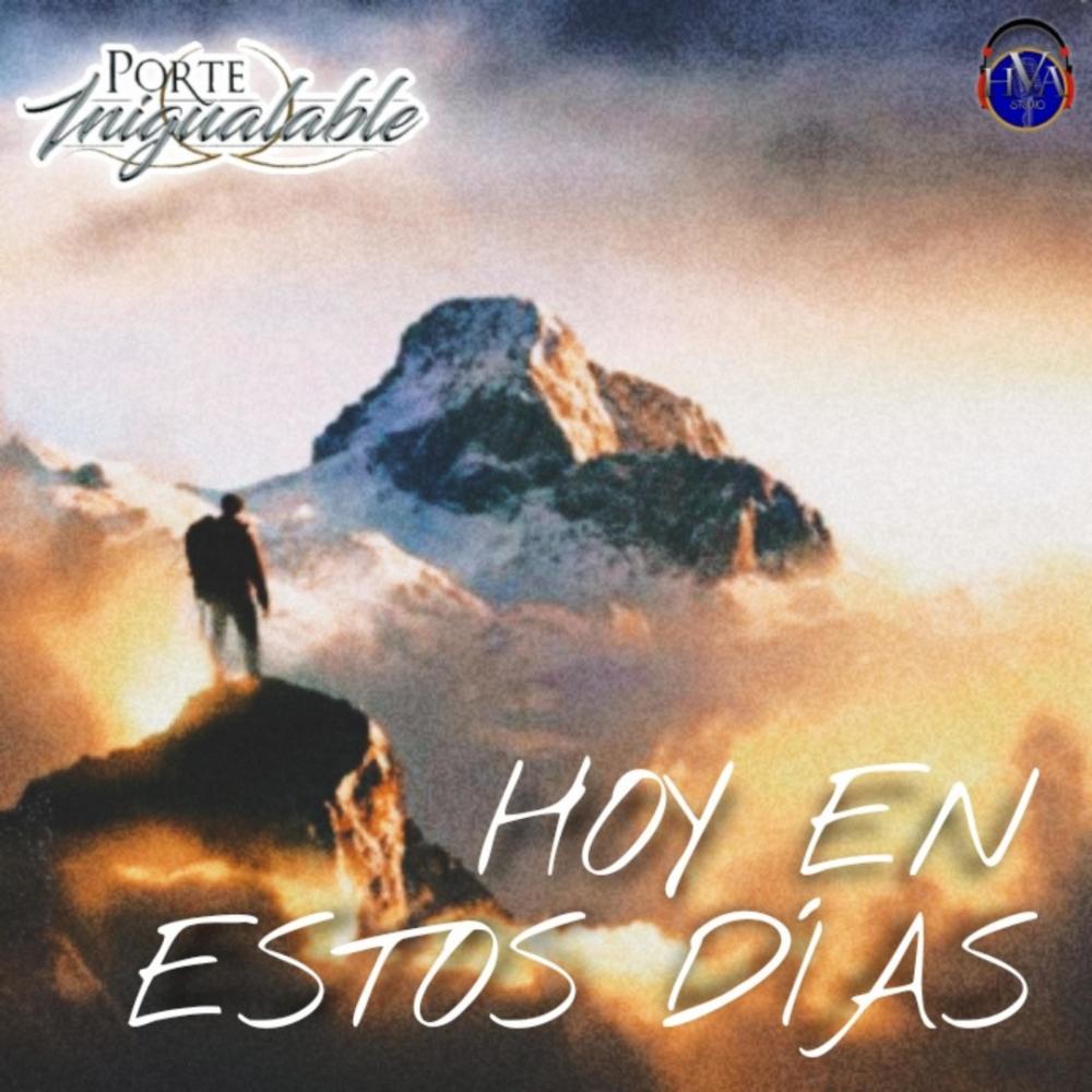 Hoy En Estos Dias