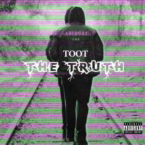 Album The Truth (Explicit) from Toot
