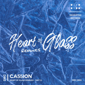 收聽Ca55ion的Heart of Glass (Acein Remix)歌詞歌曲