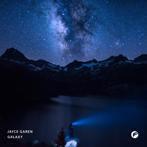 ดาวน์โหลดและฟังเพลง Galaxy พร้อมเนื้อเพลงจาก Jayce Garen