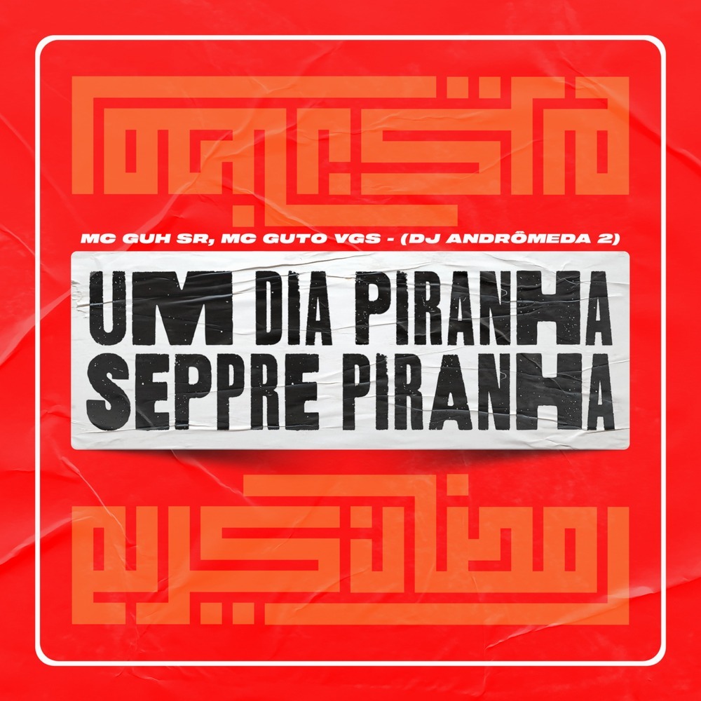 Um Dia Piranha, Sempre Piranha (Explicit)