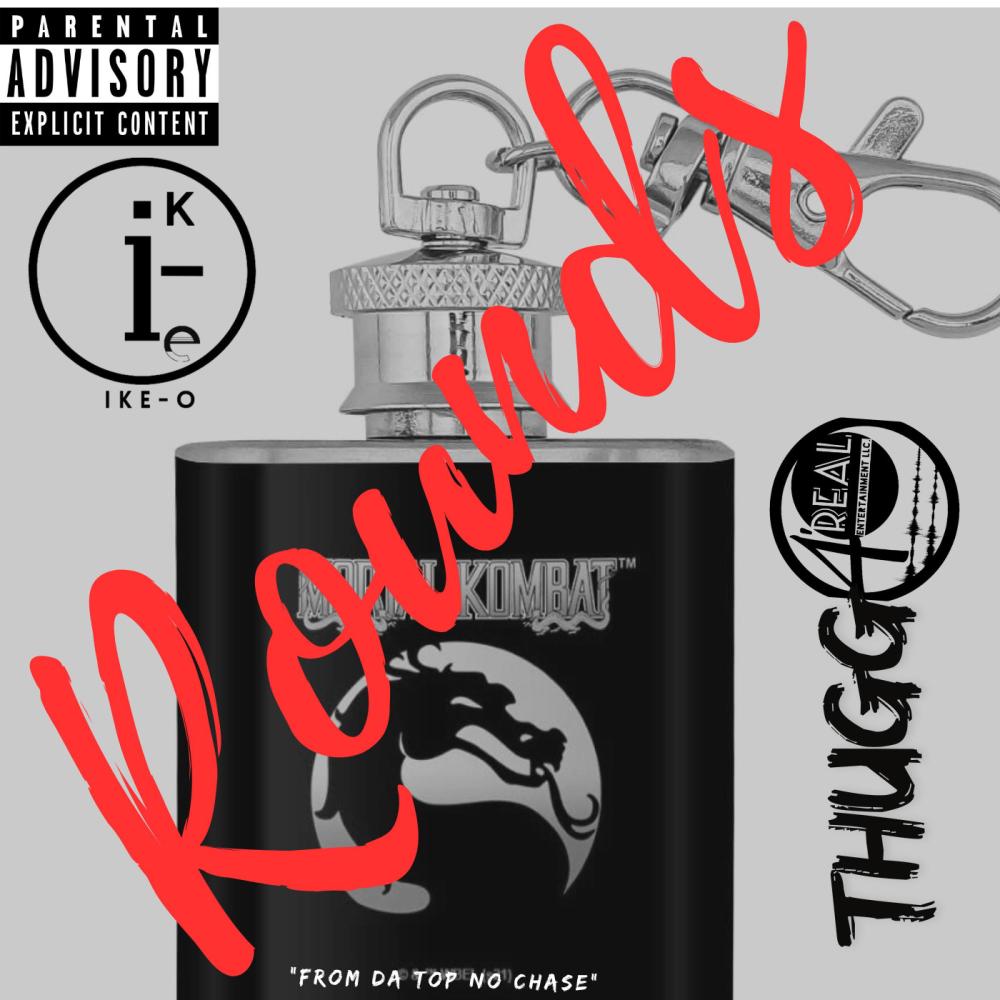 ROUNDS (2015) (feat. Thuggo) (Explicit)