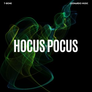 T-Bone的專輯Hocus Pocus