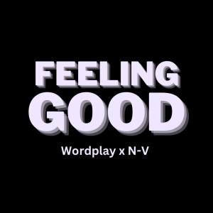 อัลบัม Feeling Good (Explicit) ศิลปิน Wordplay