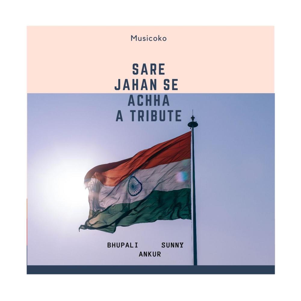 Saare Jahan Se Achha A Tribute