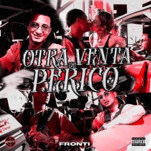 GTRICKZ的專輯Otra venta de perico (feat. Fronti) [Explicit]