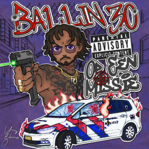 Ballin30的專輯Op Een Missie (Explicit)