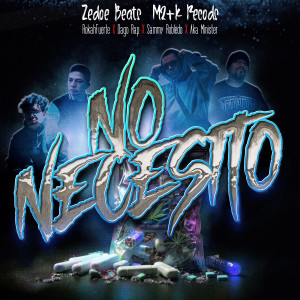 ดาวน์โหลดและฟังเพลง No Necesito (Explicit) พร้อมเนื้อเพลงจาก Dago Rap