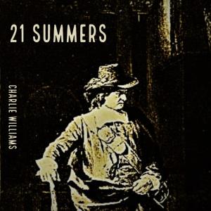 Charlie Williams的專輯21 Summers
