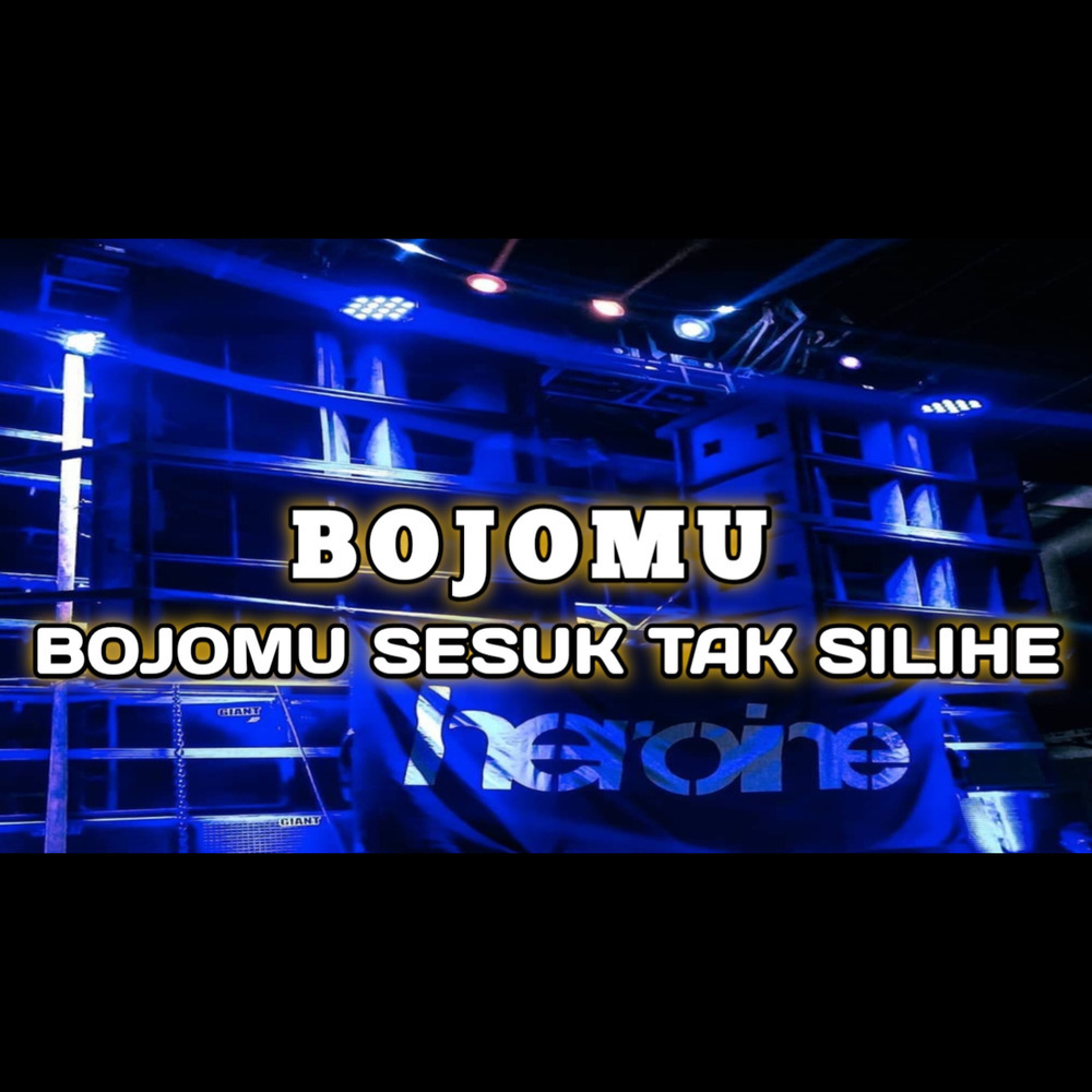 bojomu sesuk tak silihe