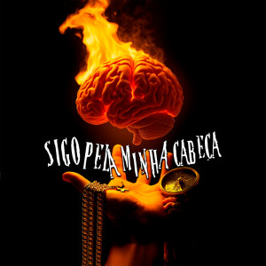 Album Sigo Pela Minha Cabeça (Explicit) from THCria